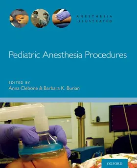 Ruskin / Clebone / Burian |  Pediatric Anesthesia Procedures | Buch |  Sack Fachmedien