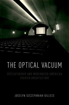 Szczepaniak-Gillece |  The Optical Vacuum | Buch |  Sack Fachmedien