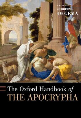 Oegema |  The Oxford Handbook of the Apocrypha | Buch |  Sack Fachmedien