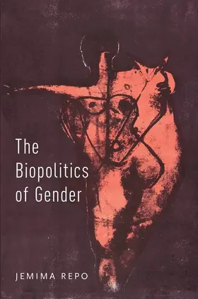 Repo |  Biopolitics of Gender | Buch |  Sack Fachmedien