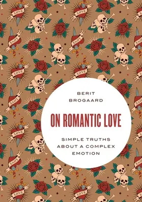 Brogaard |  On Romantic Love | Buch |  Sack Fachmedien