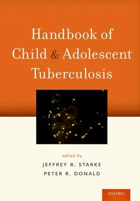 Starke / Donald |  Handbook of Child and Adolescent Tuberculosis | Buch |  Sack Fachmedien