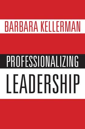 Kellerman |  Professionalizing Leadership | Buch |  Sack Fachmedien