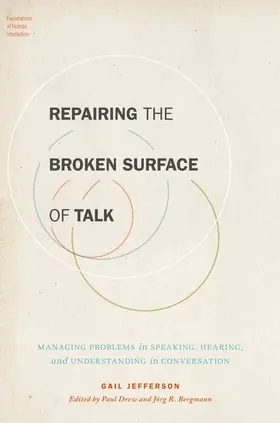 Jefferson / Drew / Bergmann |  Repairing the Broken Surface of Talk | Buch |  Sack Fachmedien