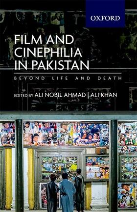 Ahmad / Khan |  Film and Cinephilia in Pakistan | Buch |  Sack Fachmedien