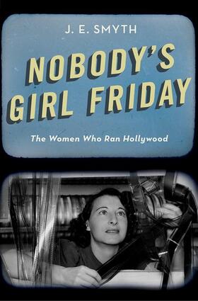 Smyth |  Nobody's Girl Friday | Buch |  Sack Fachmedien