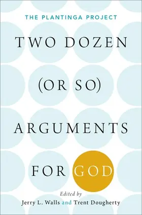 Dougherty / Walls |  Two Dozen (or So) Arguments for God | Buch |  Sack Fachmedien