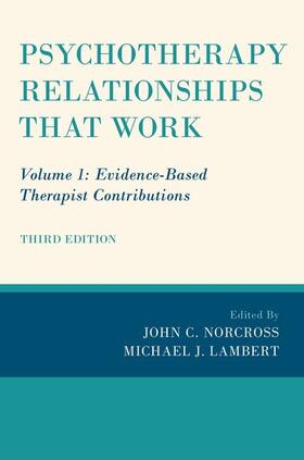 Norcross / Lambert |  Psychotherapy Relationships That Work | Buch |  Sack Fachmedien