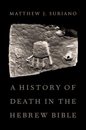 Suriano |  History of Death in the Hebrew Bible | Buch |  Sack Fachmedien