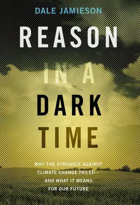 Jamieson |  Reason in a Dark Time | Buch |  Sack Fachmedien