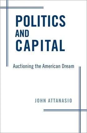 Attanasio |  Politics and Capital | Buch |  Sack Fachmedien