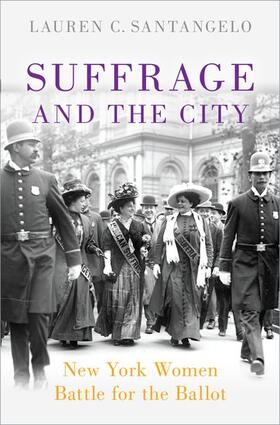 Santangelo |  Suffrage and the City | Buch |  Sack Fachmedien