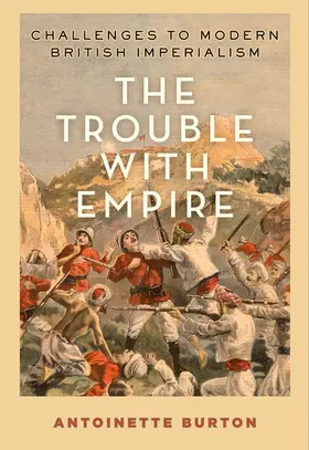 Burton |  The Trouble with Empire | Buch |  Sack Fachmedien