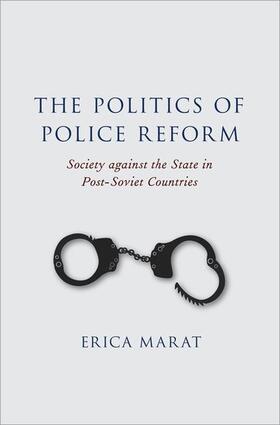 Marat |  The Politics of Police Reform | Buch |  Sack Fachmedien