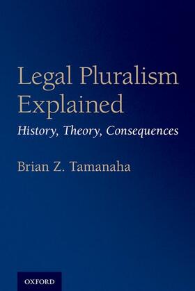 Tamanaha |  Legal Pluralism Explained | Buch |  Sack Fachmedien