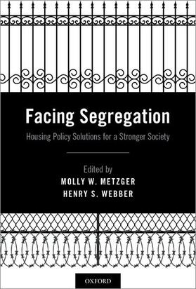 Metzger / Webber |  Facing Segregation | Buch |  Sack Fachmedien