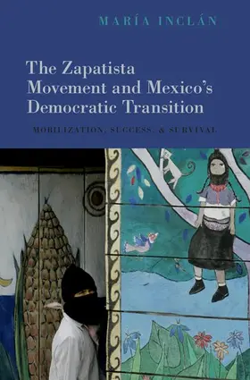 Inclán |  Zapatista Movement and Mexico's Democratic Transition | Buch |  Sack Fachmedien