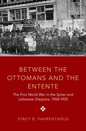 Fahrenthold |  Between the Ottomans and the Entente | Buch |  Sack Fachmedien