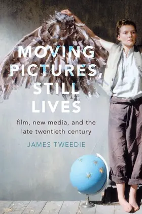 Tweedie |  Moving Pictures, Still Lives | Buch |  Sack Fachmedien