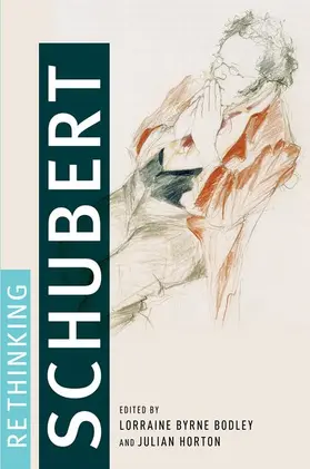 Bodley / Horton |  Rethinking Schubert | Buch |  Sack Fachmedien