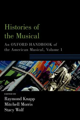 Knapp / Morris / Wolf |  Histories of the Musical | Buch |  Sack Fachmedien