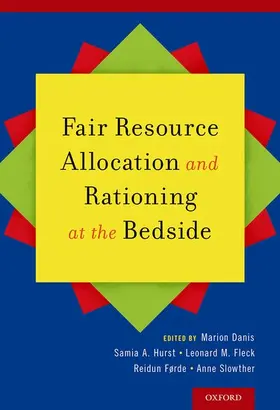 Danis / Hurst / Fleck |  Fair Resource Allocation and Rationing at the Bedside | Buch |  Sack Fachmedien