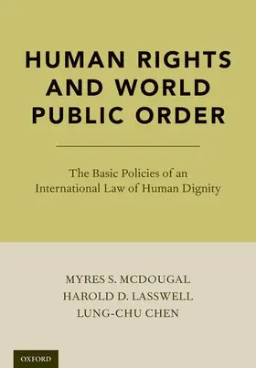 McDougal / Lasswell / Chen |  Human Rights and World Public Order | Buch |  Sack Fachmedien