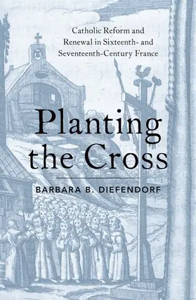 Diefendorf |  Planting the Cross | Buch |  Sack Fachmedien