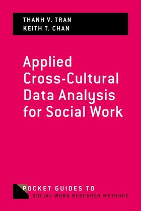 Tran / Chan |  Applied Cross-Cultural Data Analysis for Social Work | Buch |  Sack Fachmedien
