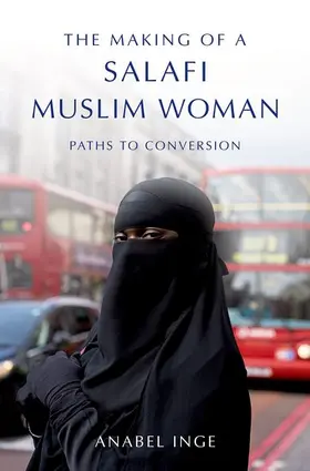 Inge |  Making of a Salafi Muslim Woman | Buch |  Sack Fachmedien