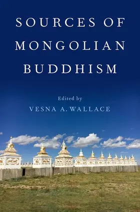 Wallace |  Sources of Mongolian Buddhism | Buch |  Sack Fachmedien