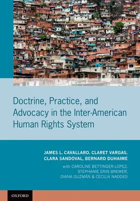 Cavallaro / Vargas / Sandoval |  Doctrine, Practice, and Advocacy in the Inter-American Human Rights System | Buch |  Sack Fachmedien