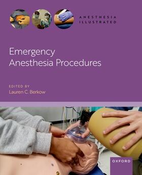 Berkow, MD, FASA |  Emergency Anesthesia Procedures | Buch |  Sack Fachmedien