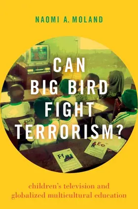 Moland |  Can Big Bird Fight Terrorism? | Buch |  Sack Fachmedien