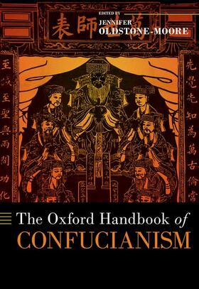 Oldstone-Moore |  The Oxford Handbook of Confucianism | Buch |  Sack Fachmedien