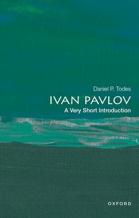 Todes |  Ivan Pavlov: A Very Short Introduction | Buch |  Sack Fachmedien