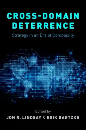 Gartzke / Lindsay |  Cross-Domain Deterrence | Buch |  Sack Fachmedien