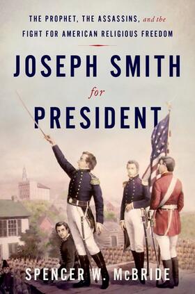 McBride |  Joseph Smith for President | Buch |  Sack Fachmedien