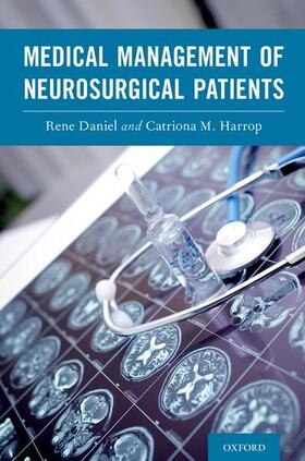 Daniel / Harrop |  Medical Management of Neurosurgical Patients | Buch |  Sack Fachmedien