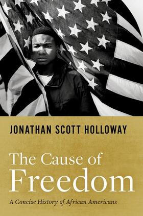 Holloway |  The Cause of Freedom | Buch |  Sack Fachmedien