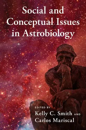 Smith / Mariscal | Social and Conceptual Issues in Astrobiology | Buch | 978-0-19-091565-0 | sack.de