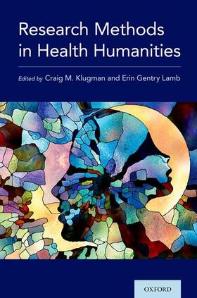 Klugman / Lamb |  Research Methods in Health Humanities | Buch |  Sack Fachmedien