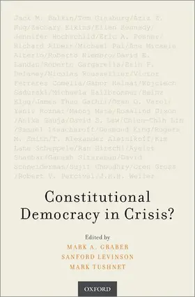 Graber / Levinson / Tushnet | Constitutional Democracy in Crisis? | Buch | 978-0-19-091971-9 | sack.de