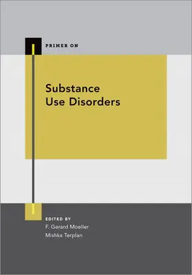 Moeller / Terplan |  Substance Use Disorders | Buch |  Sack Fachmedien