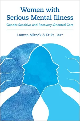 Mizock / Carr |  Women with Serious Mental Illness | Buch |  Sack Fachmedien