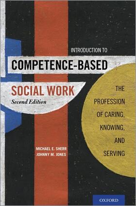 Sherr / Jones |  Introduction to Competence-Based Social Work | Buch |  Sack Fachmedien