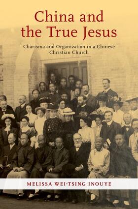 Inouye |  China and the True Jesus | Buch |  Sack Fachmedien