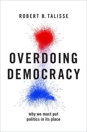 Talisse |  Overdoing Democracy | Buch |  Sack Fachmedien