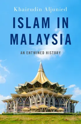 Aljunied |  Islam in Malaysia | Buch |  Sack Fachmedien