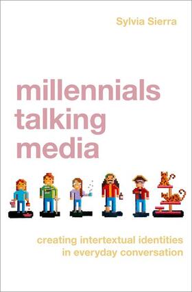 Sierra |  Millennials Talking Media | Buch |  Sack Fachmedien